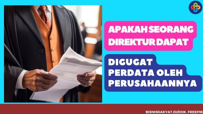 Apakah seorang Direktur dapat digugat perdata dengan Pasal 1365 dan 1366 oleh perusahaannya ?